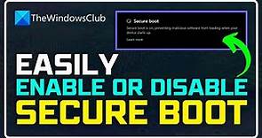 How to ENABLE or DISABLE secure boot in Windows 11? [COMPLETE GUIDE]