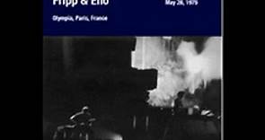 Robert Fripp & Brian Eno - album Live in Paris, FR, 05-28-1975 part two
