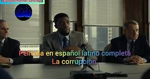 (la corrupción) película completa en español latino