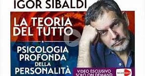Igor Sibaldi - La Teoria del Tutto