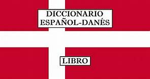 DICCIONARIO ESPAÑOL-DANÉS : LIBRO 🇪🇸🇩🇰 #Danés