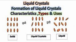 What are Liquid Crystals 😉: Definition ,Formation, Types , Uses & Properties of Liquid Crystals