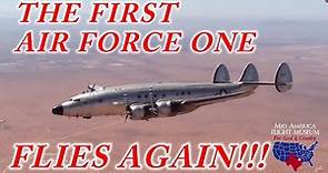 The First Air Force One Flies Again