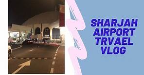Sharjah International Airport- Review Sharjah airport from inside