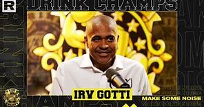 Irv Gotti On BIG, Diddy, Jay-Z, Nas Beefs, YSL Case, New Artists & Supreme Team Film | Drink Champs