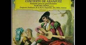 Concierto de Aranjuez, Fantasía para un gentilhombre - Joaquín Rodrigo; Narciso Yepes, guitarra