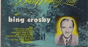 Bing Crosby - Down Memory Lane
