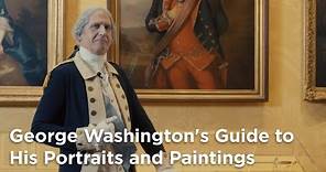 George Washington's Guide to His Portraits and Paintings