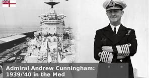 Admiral Andrew Cunningham - War, France and Italy (Part 3)