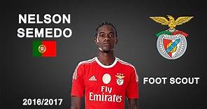 NELSON SEMEDO | SL Benfica | Goals, Skills, Assists | 2016/2017 (HD)