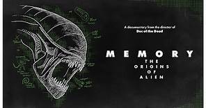 Memory: The Origins of Alien - Official Trailer