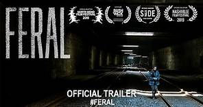 Feral (2020) | Official Trailer HD