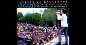 The Doors - Universal Mind (Live In Hollywood) (Highlights From The Aquarius Theatre)