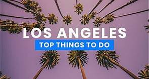 The Best Things to Do in Los Angeles, California 🇺🇸 | Travel Guide ScanTrip