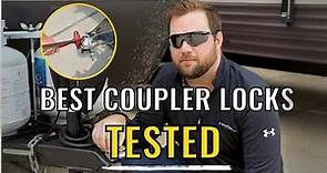 Top 5 (actually tested) Coupler Locks