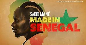 Sadio Mane Made in Senegal documentary | Trailer | Full HD