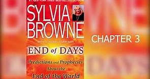 End of Days by Sylvia Browne CHAPTER 3