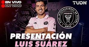🔴 EN VIVO | Presentación OFICIAL de Luis Suárez con Inter Miami | TUDN