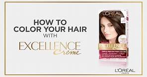 How to Color Your Hair at Home featuring Excellence Creme from L'Oréal Paris