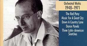 Copland - Orchestral Works 1948-1971