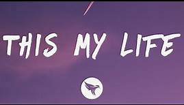 Lyrical Lemonade - This My Life (Lyrics)