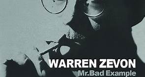 Warren Zevon - Mr. Bad Example / Mutineer