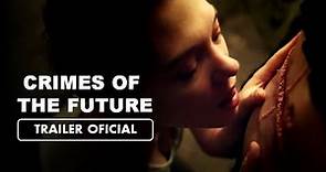 Crimes of the Future (2022) - Tráiler Subtitulado en Español
