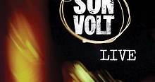 Son Volt - 6 String Belief - Son Volt Live