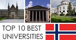TOP 10 BEST UNIVERSITIES IN NORWAY / TOP 10 MEJORES UNIVERSIDADES DE NORUEGA