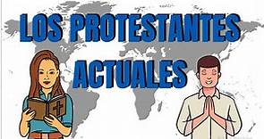EL PROTESTANTISMO ACTUAL (Historia de las religiones #13)
