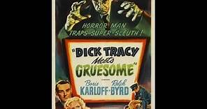 DICK TRACY MEETS GRUESOME (Full Movie) (1947) (HD 1080p) | Boris Karloff, Ralph Byrd, Anne Gwynne