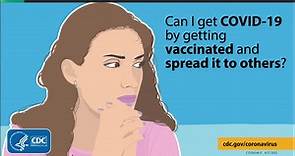 Can I spread COVID-19 after getting vaccinated?