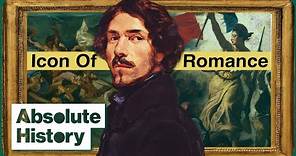 How Eugene Delacroix Liberated Art From 19th-Century Constraints | Great Artists | Absolute History