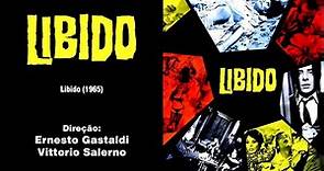 1965 - Libido (Ernesto Gastaldi & Vittorio Salerno, Italia, 1965) (vose/1080)
