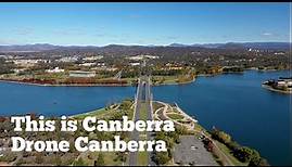 This is Canberra | Drone Aerial View of Canberra - Australian Capital Territory