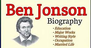 Ben Jonson | Ben Jonson Biography | Ben Jonson Life and works.