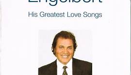 Engelbert Humperdinck - His Greatest Love Songs