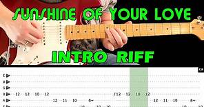 SUNSHINE OF YOUR LOVE - Guitar lesson - Intro riff (with tabs & EXTRA slow lesson) - Cream