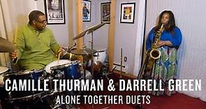 Camille Thurman And Darrell Green: Alone Together Duets