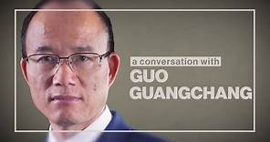 A Conversation With Fosun Chairman Guo Guangchang