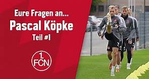 Eure Fragen an... Pascal Köpke (Teil #1) | 1. FC Nürnberg