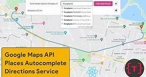 How to use Google Maps API with React including Directions and Places autocomplete