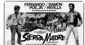 SIERRA MADRE - FPJ & RAMON REVILLA
