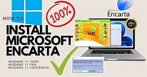 Windows 11 Microsoft Encarta Installation (Works 100%)