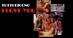 Tutti dicono I Love You (film 1996) TRAILER ITALIANO