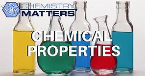 What Are Chemical Properties? | Chemistry Matters
