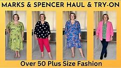 Marks & Spencer Spring Haul & Try On - Over 50 Plus Size Fashion