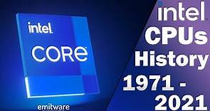 Intel Microrocessors Evolution 1971 - 2021