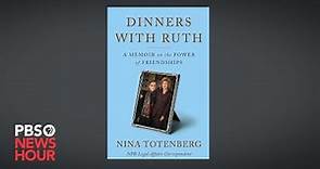 Author Nina Totenberg on her decades-long friendship with Justice Ruth Bader Ginsburg