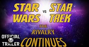 Star Wars vs Star Trek: The Rivalry Continues